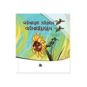 Güneşe Küsen Günebakan - Merve Akman