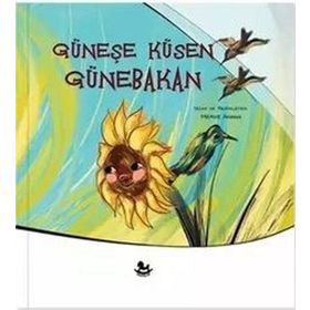 Güneşe Küsen Günebakan - Merve Akman