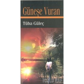 GÜNEŞE VURAN - TUBA GÜLEÇ