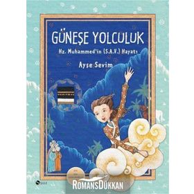 GÜNEŞE YOLCULUK - AYŞE SEVIM