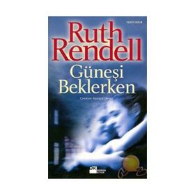Güneşi Beklerken - Ruth Rendell