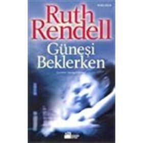 Güneşi Beklerken - Ruth Rendell