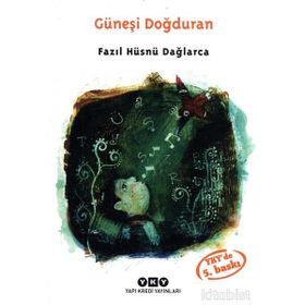 GÜNEŞİ DOĞDURAN - FAZIL HÜSNÜ DAĞLARCA