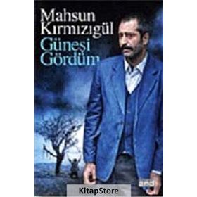 Güneşi Gördüm - Mahsun Kırmızıgül