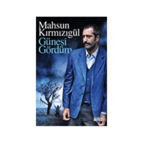 Güneşi Gördüm - Mahsun Kırmızıgül