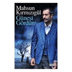 Güneşi Gördüm - Mahsun Kırmızıgül