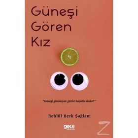Güneşi Gören Kız - Behlül Berk Sağlam
