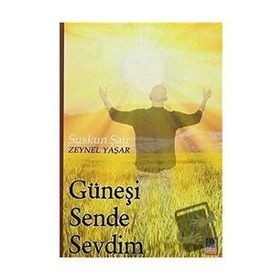 Güneşi Sende Sevdim - Zeynel Yaşar