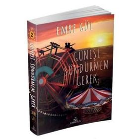 Güneşi Söndürmem Gerek 2 - Emre Gül