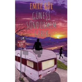 Güneşi Söndürmem Gerek 3 - Emre Gül