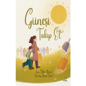 Güneşi Takip Et - Nehir Yarar