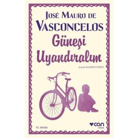 GÜNEŞI UYANDIRALIM - JOSÉ MAURO DE VASCONCELOS