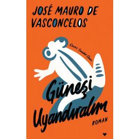 Güneşi Uyandıralım - Vasconcelos