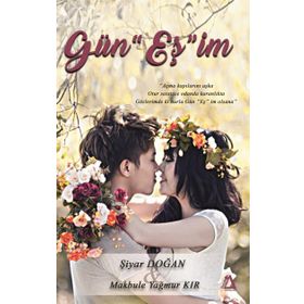 Gün’eş’im - Şiyar Doğan Makbule Yağmur Kır