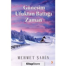 Güneşim Ufuktan Battığı Zaman - Mehmet Şahin