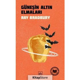 Güneşin Altın Elmaları - Ray Bradbury Mehmet Moralı