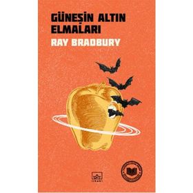 Güneşin Altın Elmaları - Ray Bradbury Mehmet Moralı