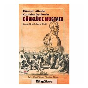 Güneşin Altında Çarmıha Gerilenler - Börklüce Mustafa - Kolektif