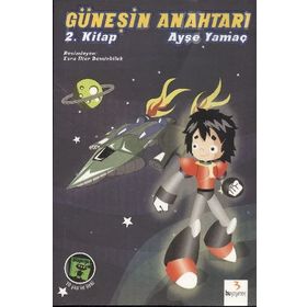GÜNEŞİN ANAHTARI 2. KITAP - AYŞE YAMAÇ