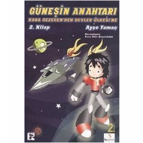 GÜNEŞİN ANAHTARI 2. KITAP - AYŞE YAMAÇ