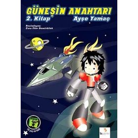GÜNEŞİN ANAHTARI 2. KITAP - AYŞE YAMAÇ