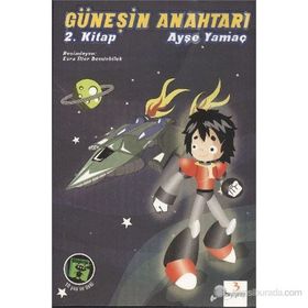 GÜNEŞİN ANAHTARI 2. KITAP - AYŞE YAMAÇ