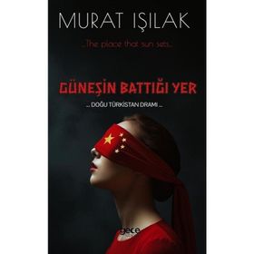 Güneşin Battığı Yer Murat Işılak