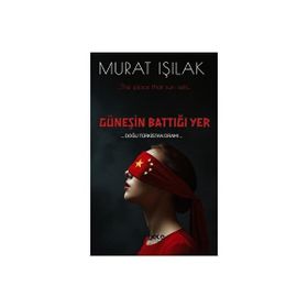 Güneşin Battığı Yer Murat Işılak
