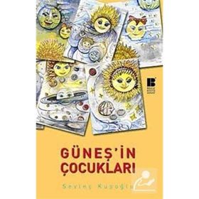 Güneşin Çocukları - Sevinç Kuşoğlu