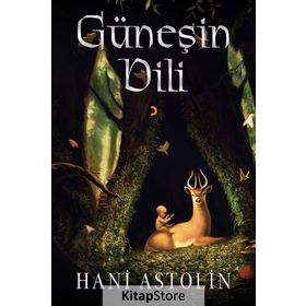 Güneşin Dili - Hani Astolin