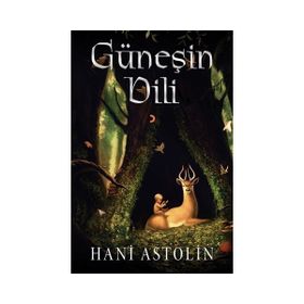 Güneşin Dili - Hani Astolin