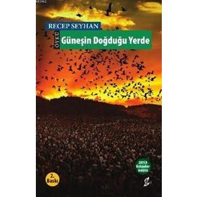 Güneşin Doğduğu Yer - Yağmur Kutsal