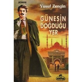 Güneşin Doğduğu Yer - Yusuf Sezgin