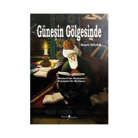 Güneşin Gölgesinde - Kaan Dilek