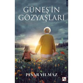 Güneş’in Gözyaşları - Pınar Yılmaz