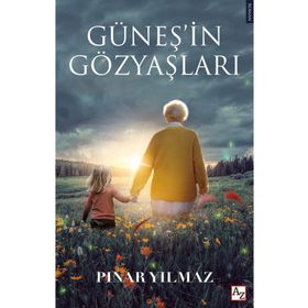 Güneş’in Gözyaşları - Pınar Yılmaz