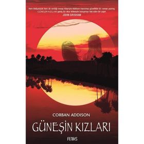 GÜNEŞİN KIZLARI - CORBAN ADDISON