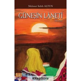 Güneşin Laneti - Mehmet Sebih Altun