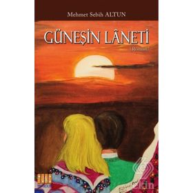 Güneşin Laneti - Mehmet Sebih Altun