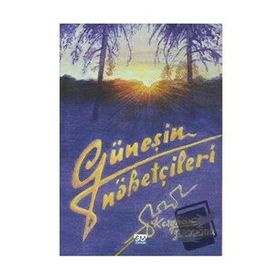 Güneşin Nöbetçileri - Kayhan Erdoğdu