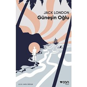 Güneşin Oğlu - Jack London