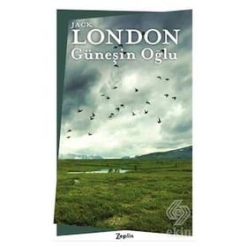 Güneşin Oğlu - Jack London