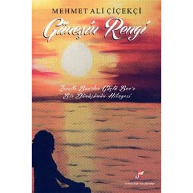 Güneşin Rengi - Mehmet Ali Çiçekçi