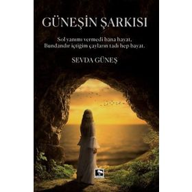 GÜNEŞİN ŞARKISI - EVA DE VITRAY-MEYEROVITCH