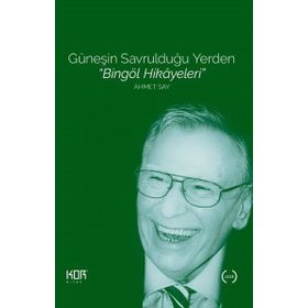 Güneşin Savrulduğu Yerden Bingöl Hikayeleri Kor Kitap