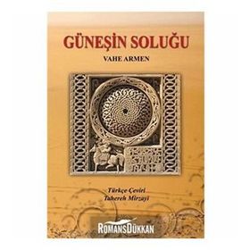 Güneşin Soluğu - Vahe Armen