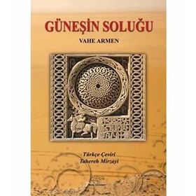Güneşin Soluğu - Vahe Armen
