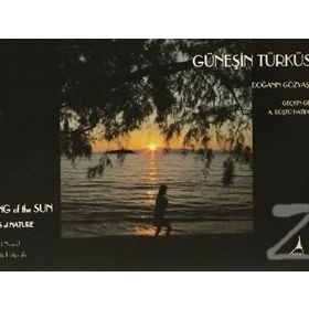 Güneşin Türküsü ve Doğanın Gözyaşları - A. Rüştü Hatipoğlu