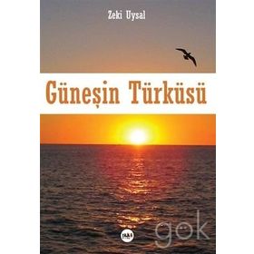 Güneşin Türküsü - Zeki Uysal