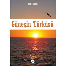 Güneşin Türküsü - Zeki Uysal